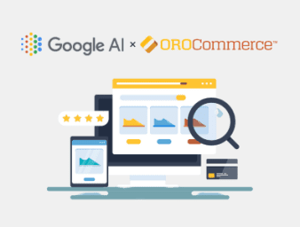 OroCommerce-x-Google-AI-product-recommendations.png